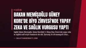 Bakan Memişoğlu Güney Kore’de Biyo Zirvesi’nde Yapay Zeka ve Sağlık Vurgusu Yaptı