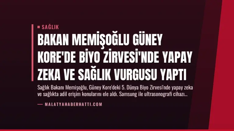Bakan Memişoğlu Güney Kore’de Biyo Zirvesi’nde Yapay Zeka ve Sağlık Vurgusu Yaptı