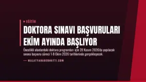 Doktora Sınavı Başvuruları Ekim Ayında Başlıyor