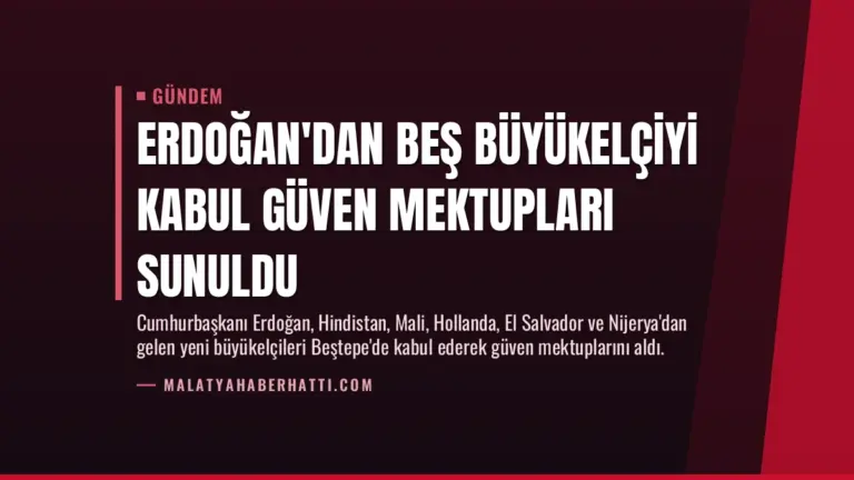 Erdoğan’dan Beş Büyükelçiyi Kabul Güven Mektupları Sunuldu
