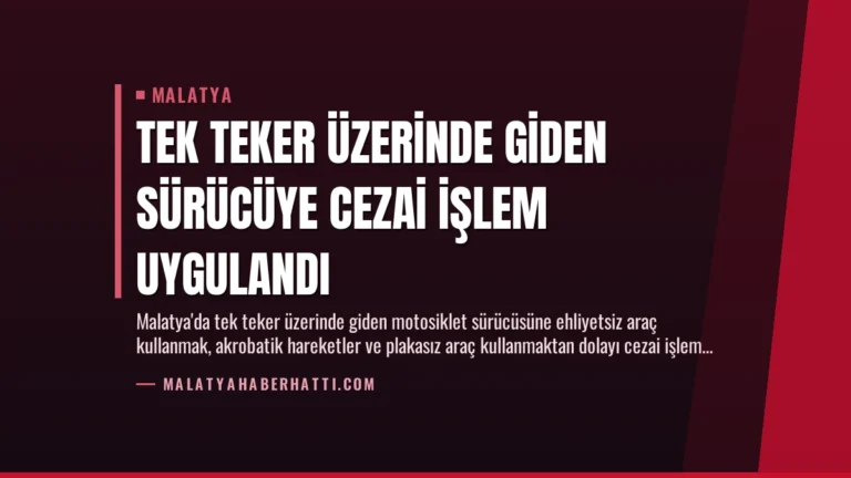 Tek Teker Üzerinde Giden Sürücüye Cezai İşlem Uygulandı