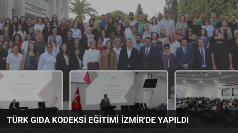 Türk Gıda Kodeksi Eğitimi İzmir’de Yapıldı